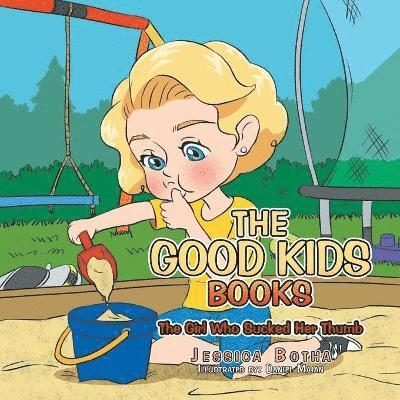 The Good Kids Books 1