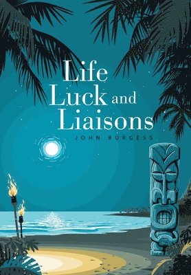 Life, Luck and Liaisons 1