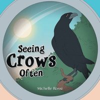 bokomslag Seeing Crows Often