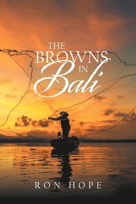 The Browns in Bali 1