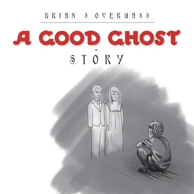 bokomslag Good Ghost - Story