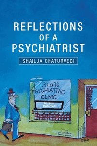 bokomslag Reflections of a Psychiatrist