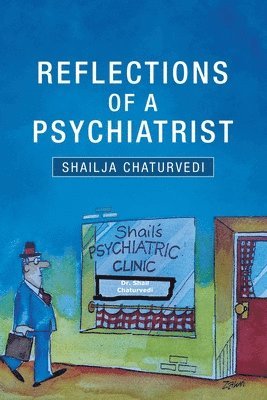 Reflections of a Psychiatrist 1