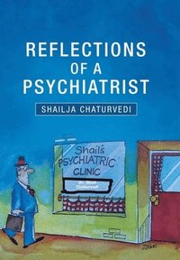 bokomslag Reflections of a Psychiatrist