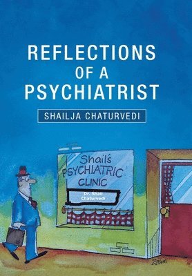 Reflections of a Psychiatrist 1