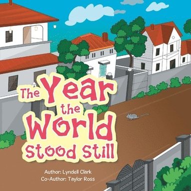 bokomslag Year the World Stood Still