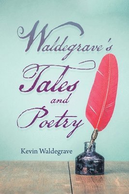 bokomslag Waldegrave's Tales and Poetry