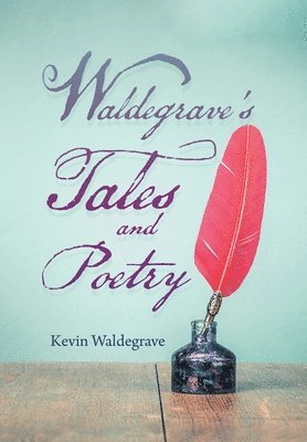 bokomslag Waldegrave's Tales and Poetry