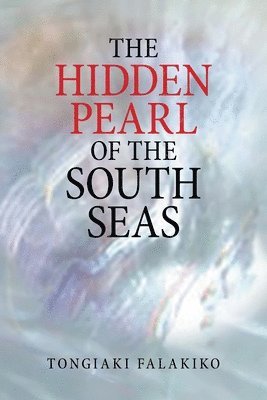 The Hidden Pearl of the South Seas 1