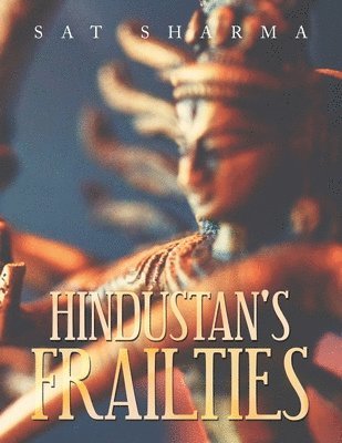 bokomslag Hindustan's Frailties