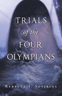 bokomslag Trials of the Four Olympians