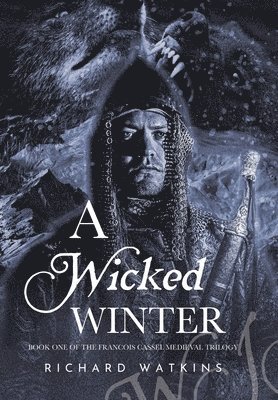 Richard Watkins - Wicked Winter, Inbunden