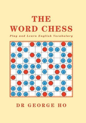 George Ho, Dr George Ho - Word Chess, Inbunden