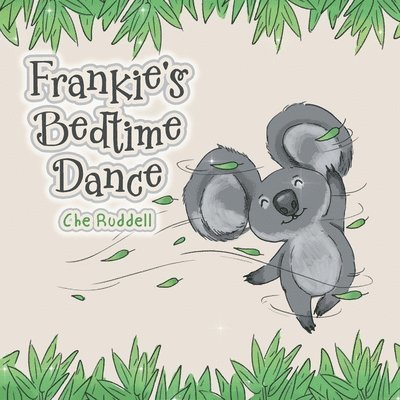 Che Ruddell - Frankie's Bedtime Dance, Häftad