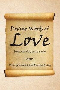 bokomslag Divine Words of Love Book 3 in the Divine Series