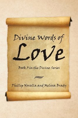 bokomslag Divine Words of Love Book 3 in the Divine Series