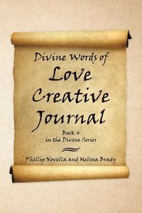 bokomslag Divine Words of Love Creative Journal Book 4 in the Divine Series