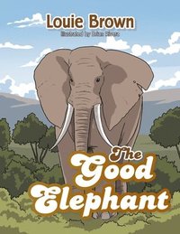 bokomslag The Good Elephant