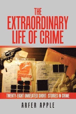 The Extraordinary Life of Crime 1