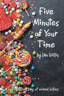 Ian Willis - Five Minutes of Your Time, Häftad