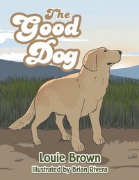 bokomslag The Good Dog
