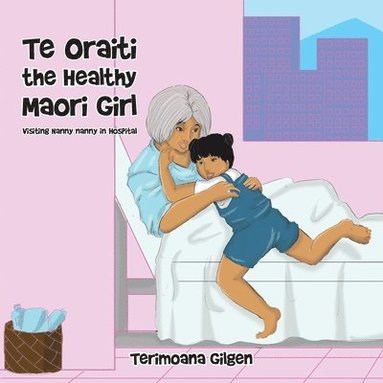 bokomslag Te Oraiti the Healthy Maori Girl