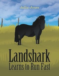 bokomslag Landshark Learns to Run Fast