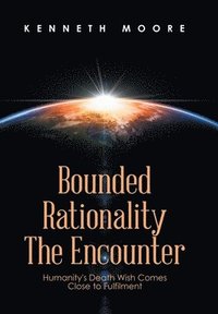 bokomslag Bounded Rationality the Encounter
