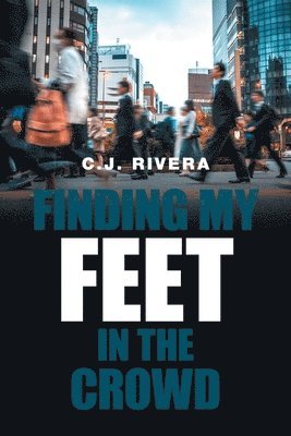 Finding My Feet in the Crowd 1