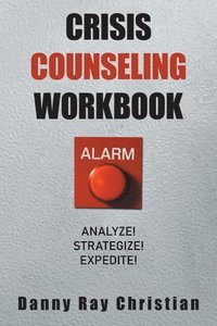 bokomslag Crisis Counseling Workbook