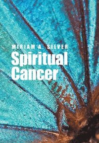 bokomslag Spiritual Cancer