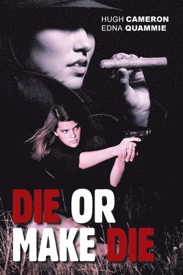 Die or Make Die 1