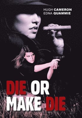 Die or Make Die 1