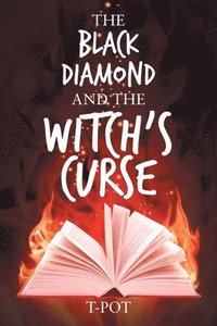 bokomslag Black Diamond and the Witch's Curse