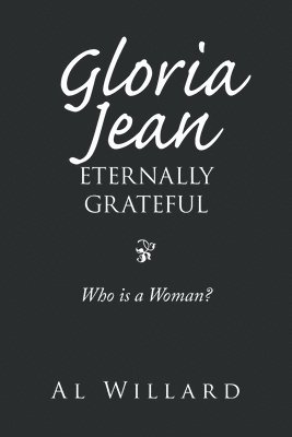 bokomslag Gloria Jean, Eternally Grateful