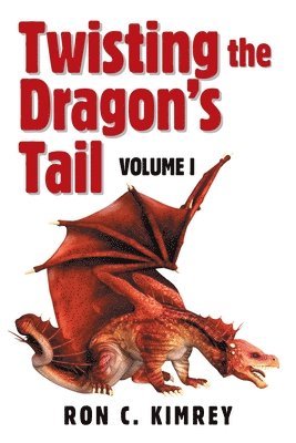 bokomslag Twisting the Dragon's Tail
