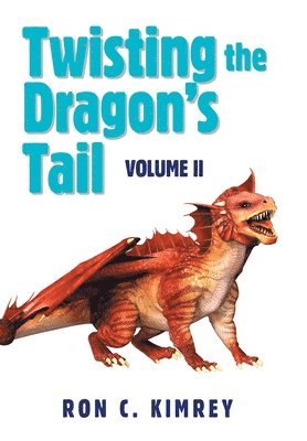 bokomslag Twisting the Dragon's Tail