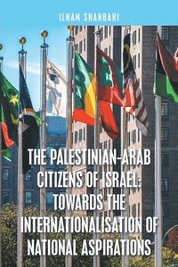 bokomslag The Palestinian-Arab Citizens of Israel