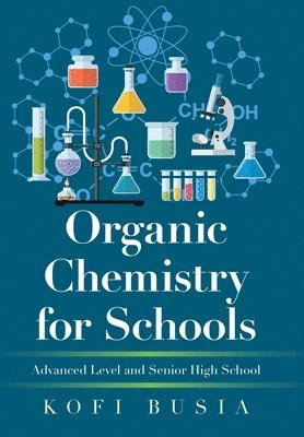 bokomslag Organic Chemistry for Schools