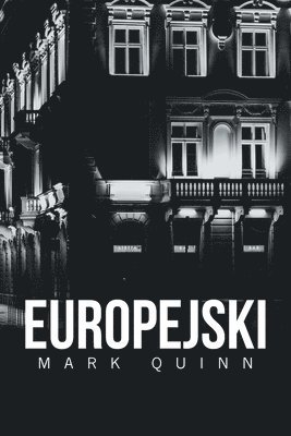 Mark Quinn - Europejski, Häftad