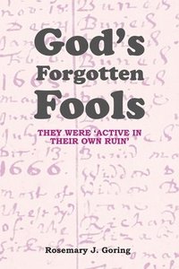 bokomslag God's Forgotten Fools