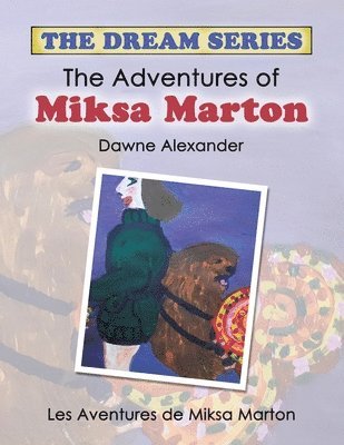 bokomslag The Adventures of Miksa Marton