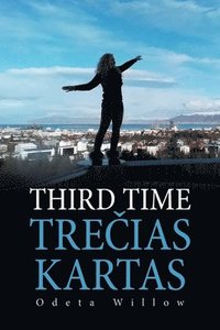 bokomslag Third Time Treias Kartas