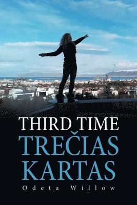bokomslag Third Time Treias Kartas