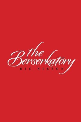 The Berserkatory 1