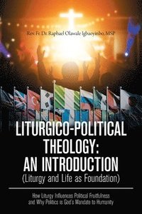 bokomslag Liturgico-Political Theology