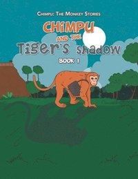 bokomslag Chimpu and the Tiger's Shadow