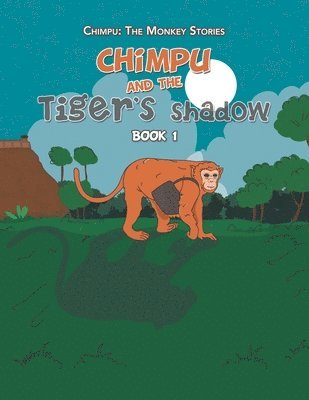 Chimpu and the Tiger's Shadow 1