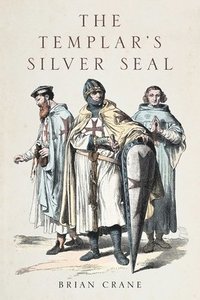 bokomslag The Templar's Silver Seal