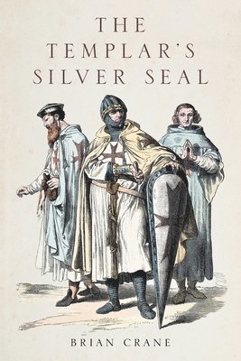 The Templar's Silver Seal 1